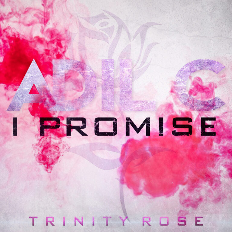 Adil C & Trinity Rose | I Promise