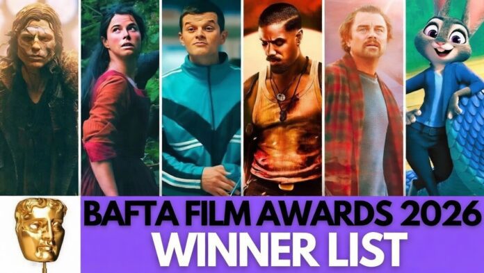 BAFTA Film Awards 2026-The Full List of Winners BAFTA Film Awards 2026: The Full List of Winners